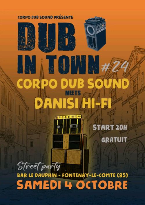 Dub In Town #4 // Corpo Dub Sound