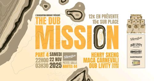 The Dub Mission #4 HENRY SKENG (UK)meetsMACA CARNEVALI (ES)meetsDUB LIVITY SOUND SYSTEM (FR)