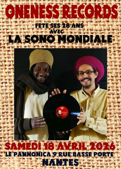 28 ans Oneness Records // Sono Mondiale
