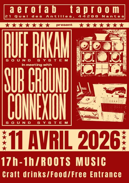 Ruff Rakam meets Sub Ground Connexion