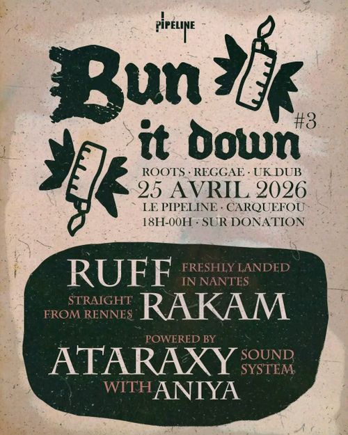 Bun It Down #3 // Ruff Rakam & Ataraxy