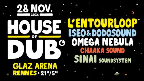 House Of Dub #6 // L'Entourloop