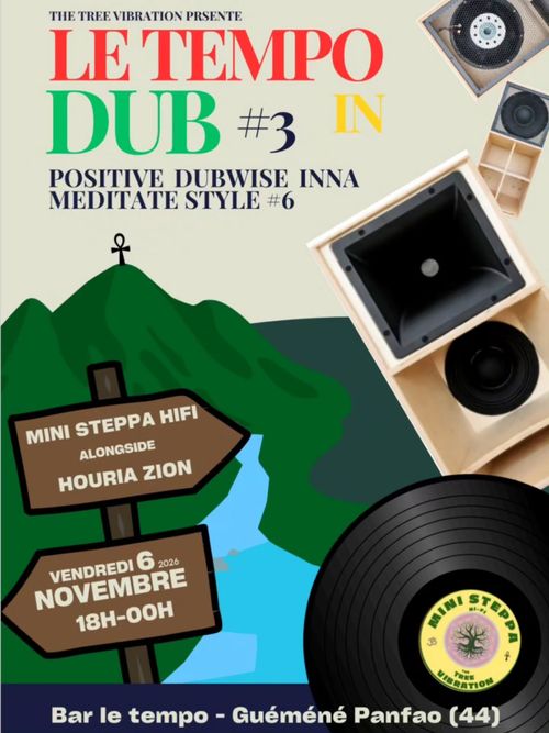 Le Tempo In Dub #3 // Mini Steppa Hifi meets Houria Zion