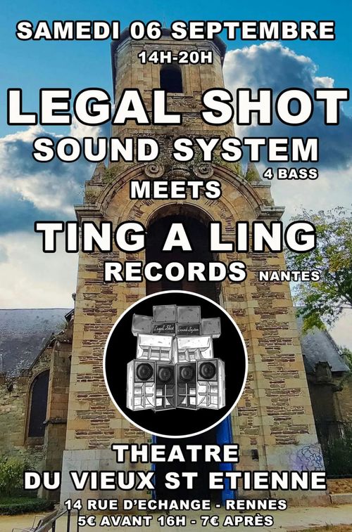 Legal Shot Sound System meets Ting A Ling