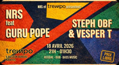 NRS - Carte blanche Trempo - NRS feat Guru Pope / Steph OBF & Vesper T