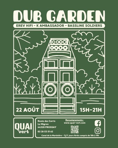 Dub Garden // Erev Hifi, K Ambassador, Bassline Soldier