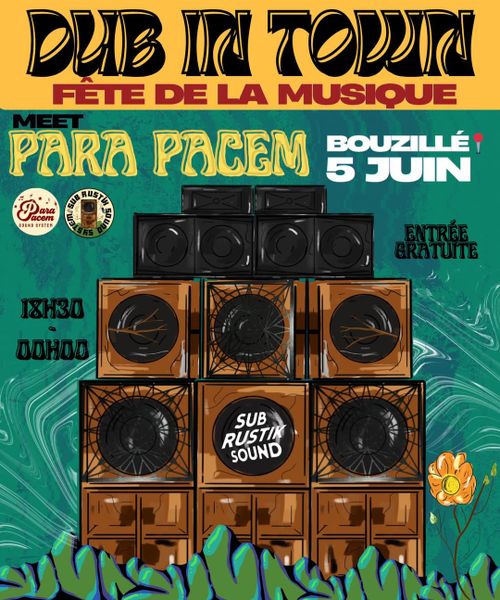 Dub In Town // Sub Rustik & Para Pacem