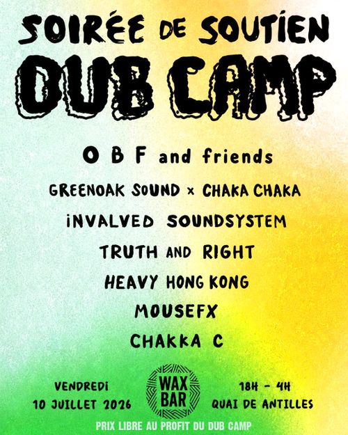 🔥🔥 Soirée de soutien Dub Camp Festival 🔥🔥