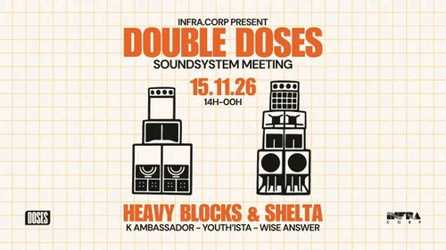 Double Dose meeting // Heavy Blocks & Shelta