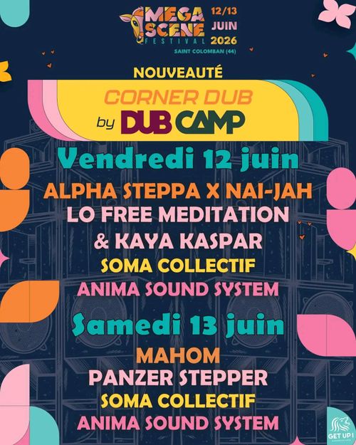 Corner Dub Megascene // Get Up // Alpha Steppa & more