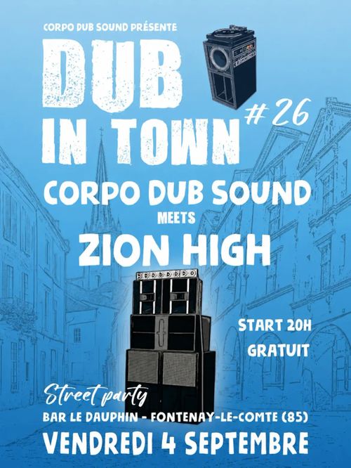 Dub In Town #26 // Corpo Dub Sound