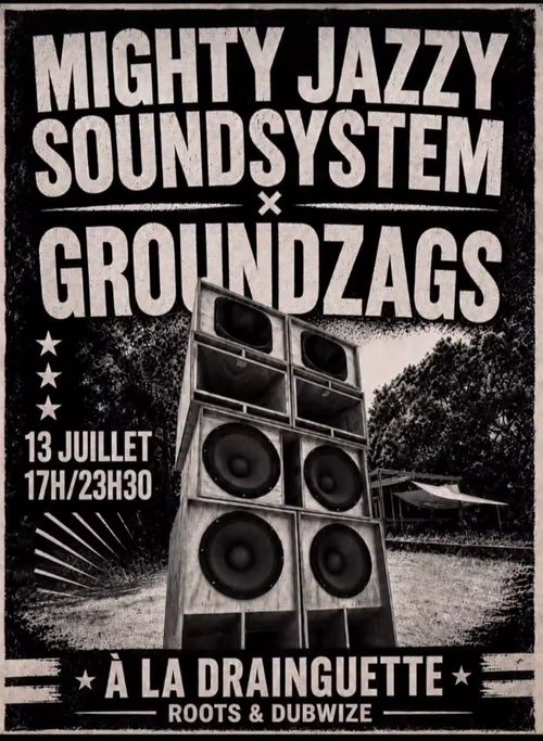 Mighty Jazzy Sound System X Groundzags