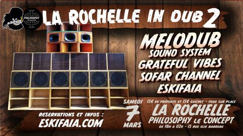 La Rochelle In Dub 2 // Melodub Grateful Vibes Sofar Channel Eskifaya
