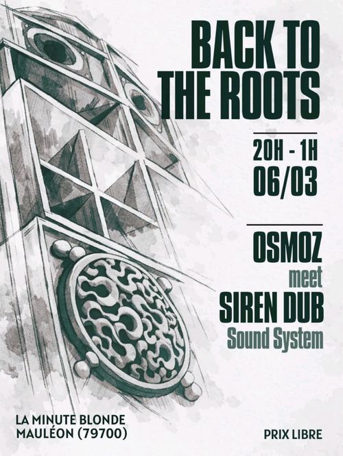 Back To The Roots // Siren Dub Sound System 