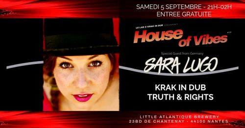 House of Vibes #15 // Sara Lugo & Truth and Vibes