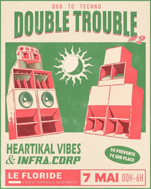 Double Trouble #2 // Heartikal Vibes & Infra Corp. 