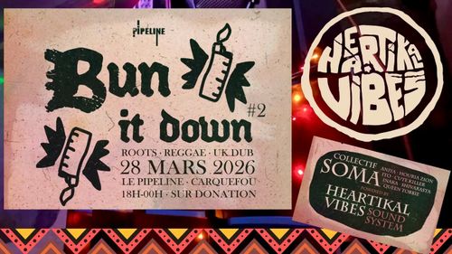 Bun It Down #2 // Soma Collectif